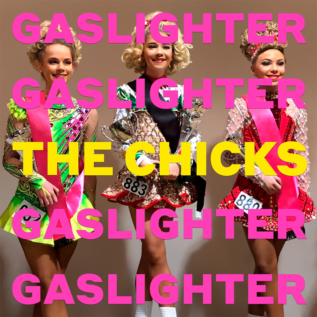 Gaslighter Vinyl Record by The Chicks (Formerly Dixie Chicks)