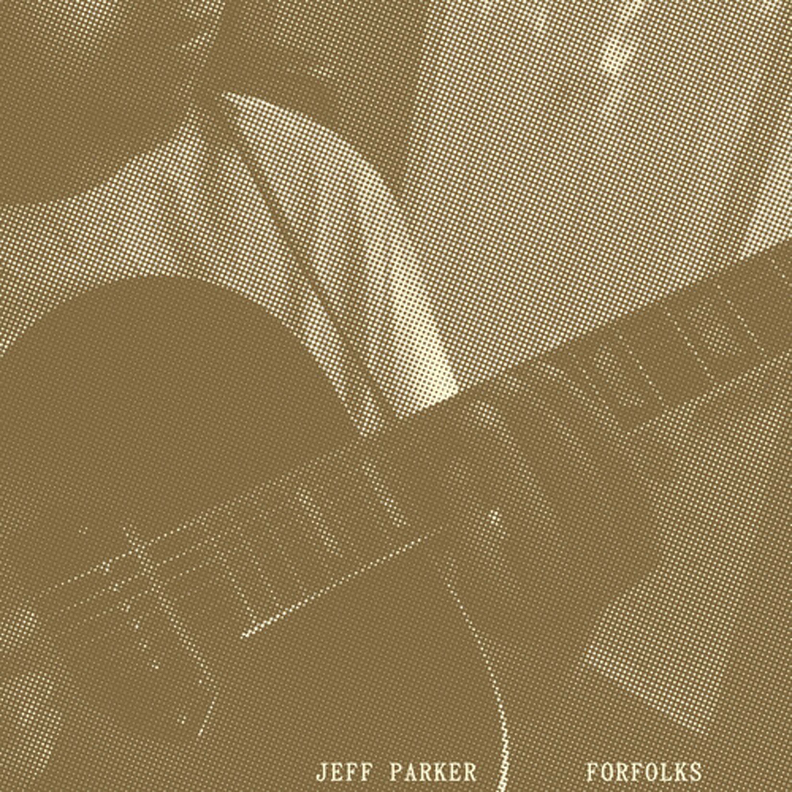 Vinyl Record - Forfolks by Jeff Parker (AE Edition)