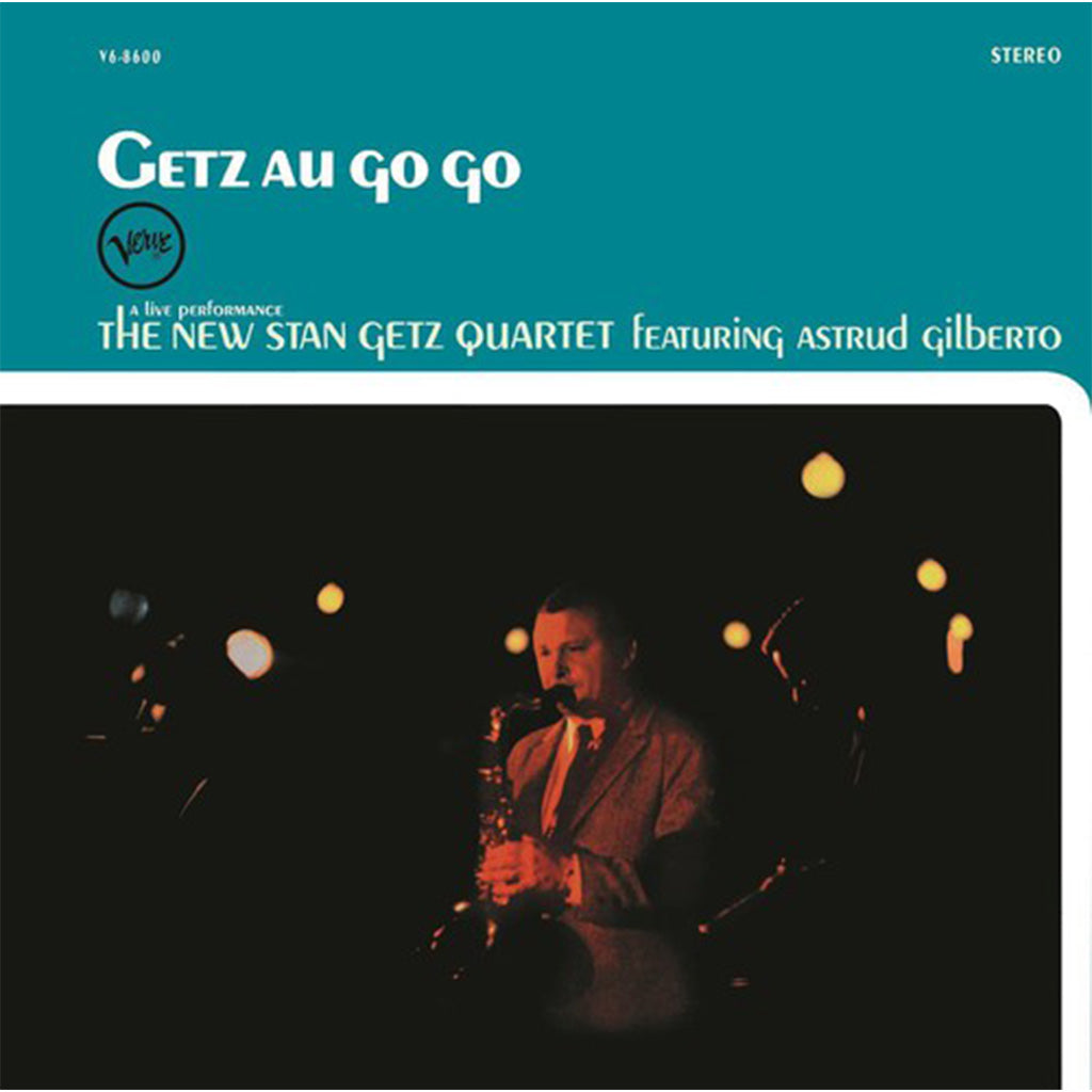 Stan Getz Quartet's Vinyl Album - Getz Au Go Go (European Pressing) (AE)